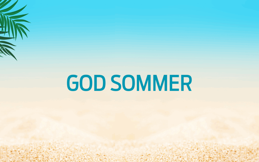 Sommerens åbningstider